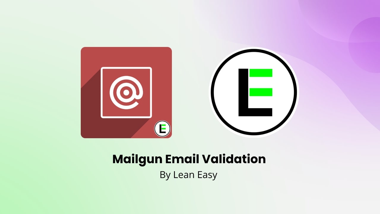 Use Mailgun To Validate Email Addresses In Odoo Lean Easy